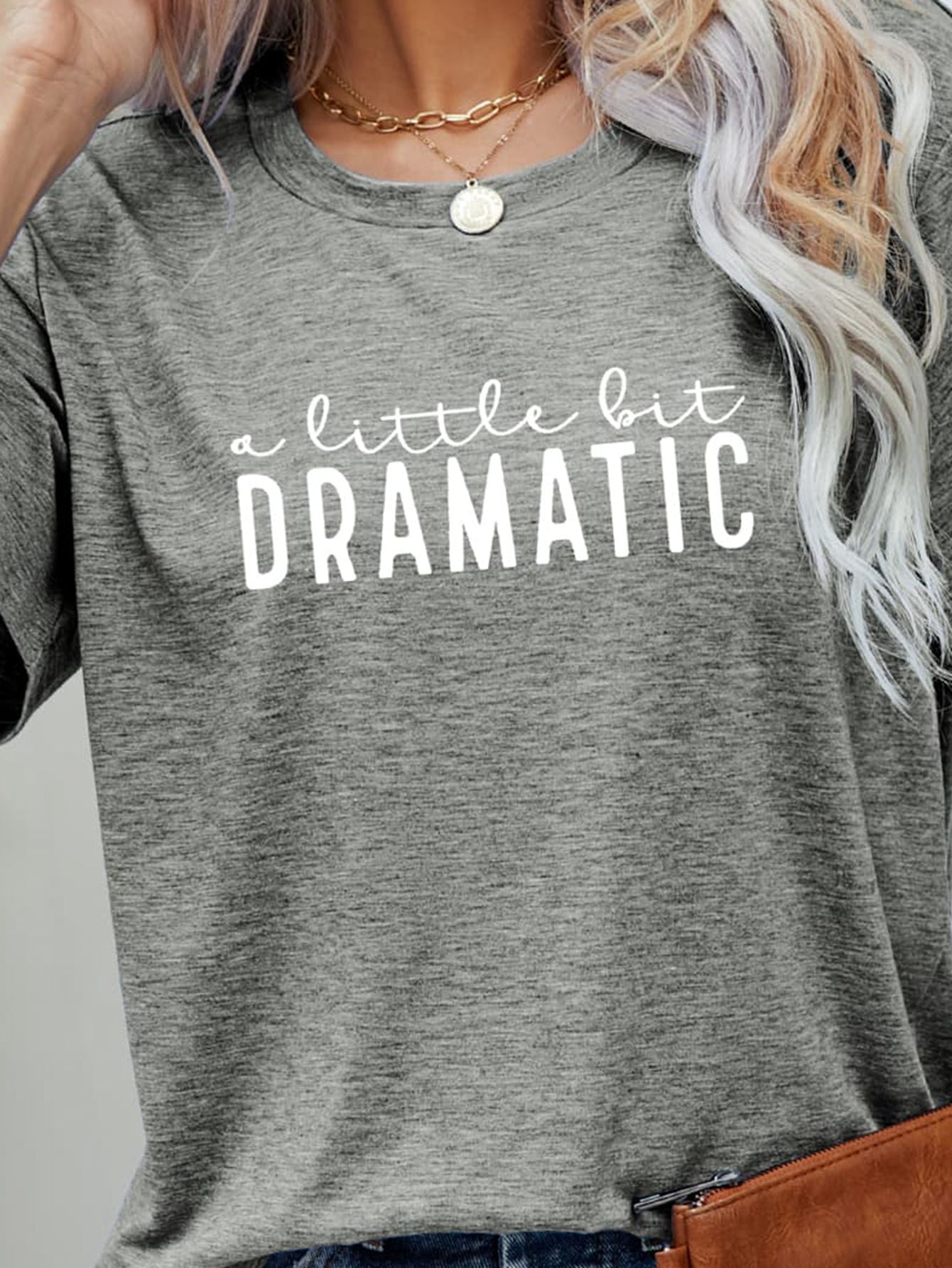 * APP EXCLUSIVE* A LITTLE BIT DRAMATIC Graphic Tee
