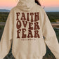 Faith Over Fear Hoodie