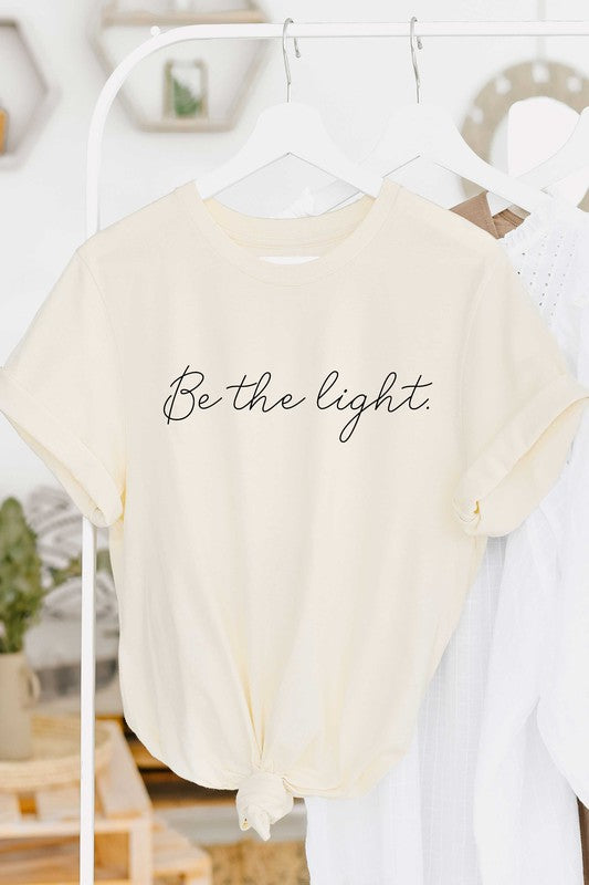 Be The Light Tee