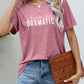 * APP EXCLUSIVE* A LITTLE BIT DRAMATIC Graphic Tee