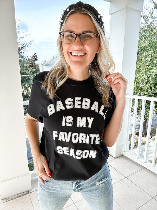 Baseball Is My Favorite Season Tee