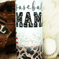 Baseball Mama Leopard Tumbler