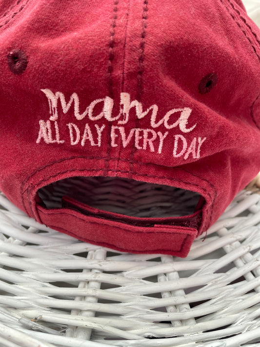 Mama All Day Every Day Hat