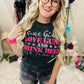 Some Girls Love Guns Tee