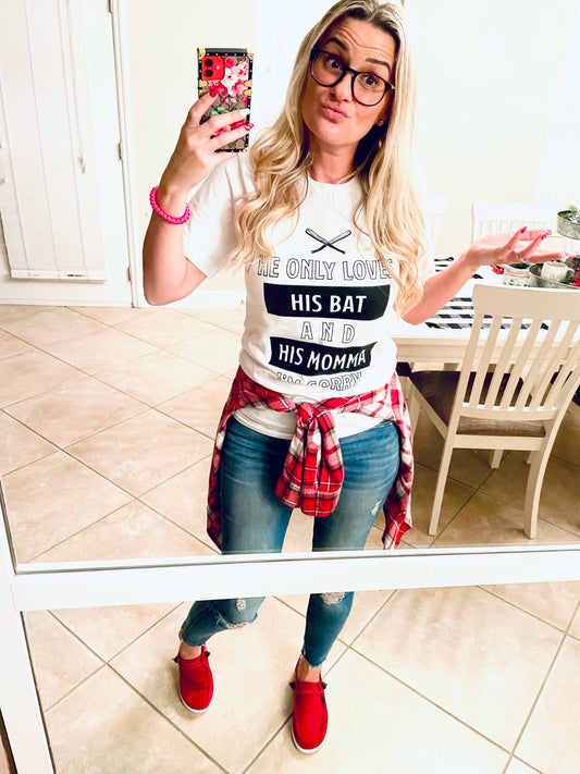 He Only Loves His Bat and His Momma Tee (Baseball)