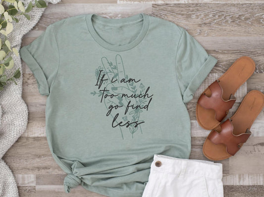 Go Find Less Tee